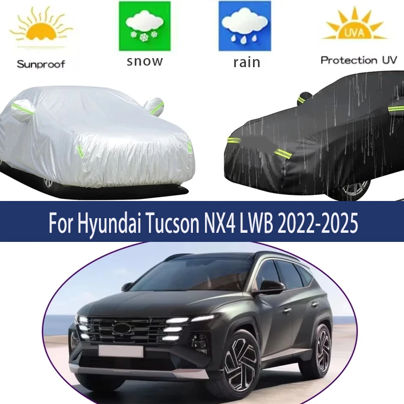 

For Hyundai Tucson NX4 LWB 2022-2025 Full Car Covers Outdoor Sun Anti UV Rain Snow Dust Protection Oxford Cloth Accessories