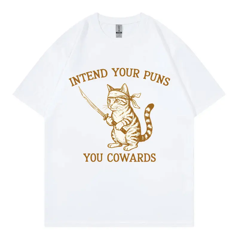 Intend Your Puns You Cowards Funny Meme T-shirt Men Women Vintage Fashion Short Sleeve T Shirt Summer Casual 100%cotton T-shirts