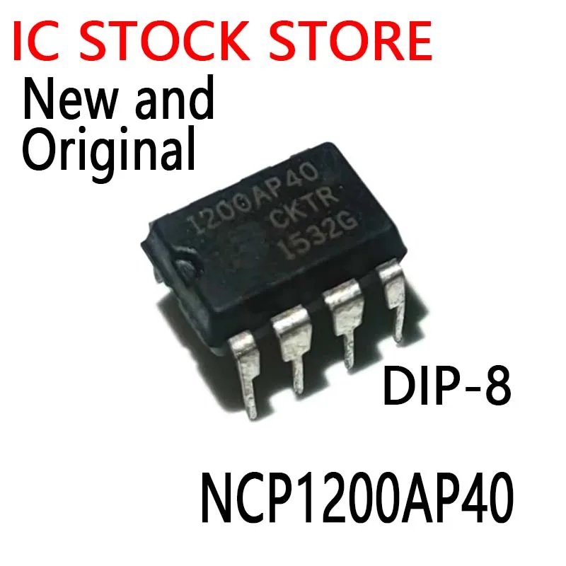 10PCS New and Original  DIP-8 1200AP40  NCP1200AP40G  NCP1200AP40