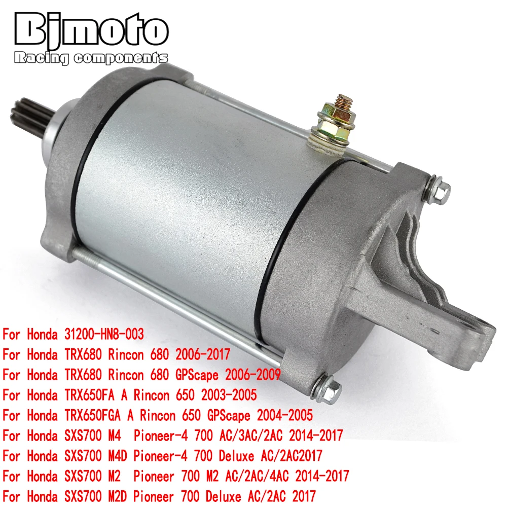 

Electrical Starter Motor For Honda 31200-HN8-003 TRX680 Rincon 680 GPScape TRX650FA A Rincon 650 2003-2005 TRX 650FA TRX 680