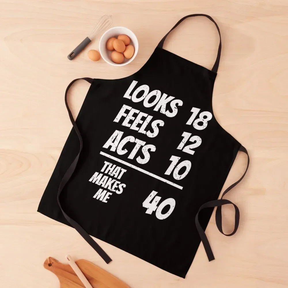 

that makes me 40, 40th birthday, 40th birthday gifts, gifts for her, gifts for him, funny gifts, gifts for mom Apron