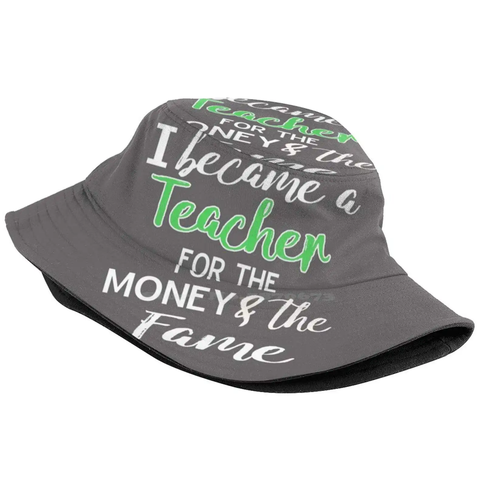 Money Fame Teacher Sun Cap Fisherman Hat Bucket Hats 1St Grade Teacher 3Rd Grade Teacher 4Th Grade Teacher Best Teacher Biology