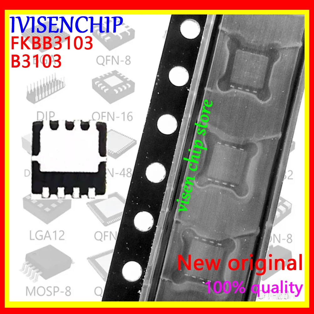 

10piece FKBB3103 B3103 DFN3X3 MOS 30V 32A DFN-8