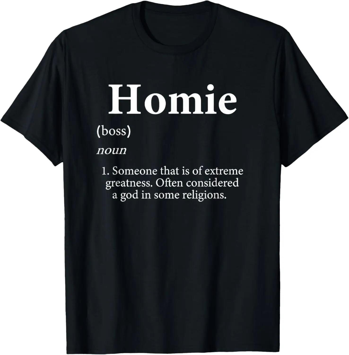 Homie Definition Funny Personalized Friend Costume For Homie T-Shirt