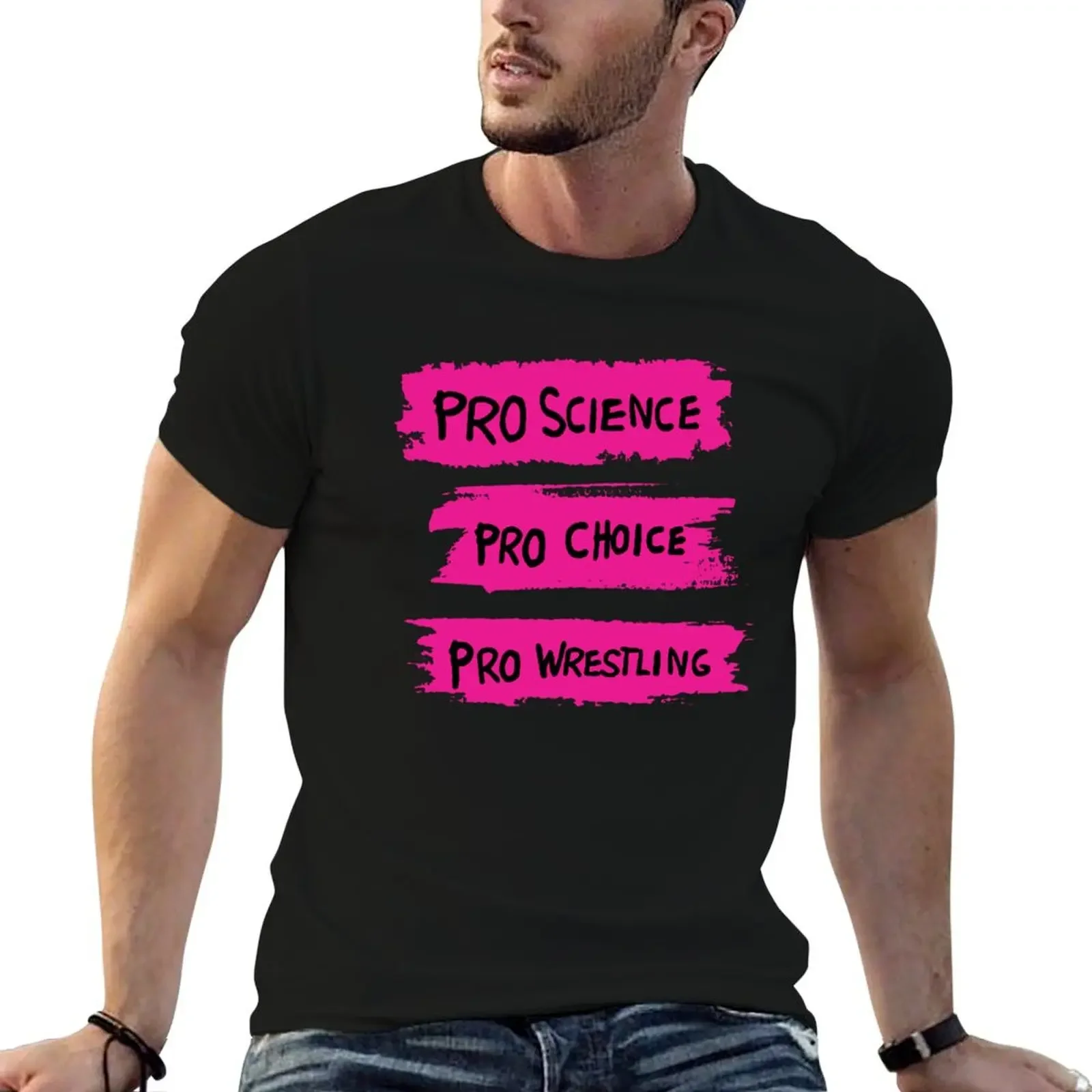 Pro Science Pro Choice Pro Wrestling T-Shirt man clothes clothes topping mens big and tall t shirts