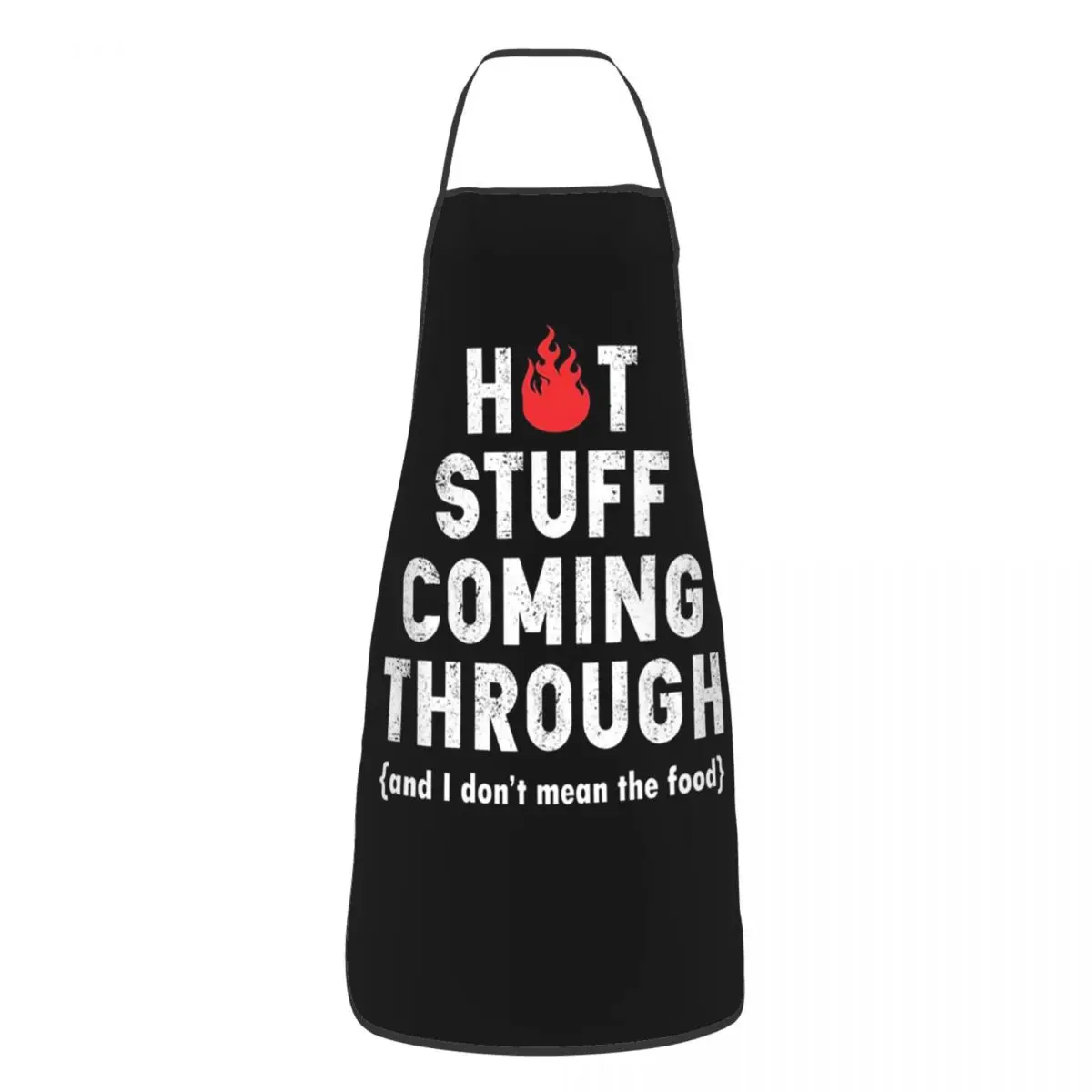 Hot Stuff Coming Through Fire BBQ Grill Adult Apron Chef Cooking Baking Tablier Bib Kitchen Cleaning Pinafore for Women Men