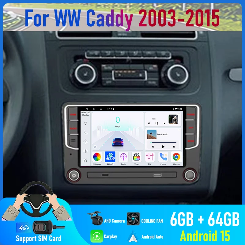 

7'' For VW Caddy 2003-2015 Car Radio 4G SIM Rear Camera Android 15 Auto Head Unit Wifi Google Map BT GPS Carplay Reversing Image