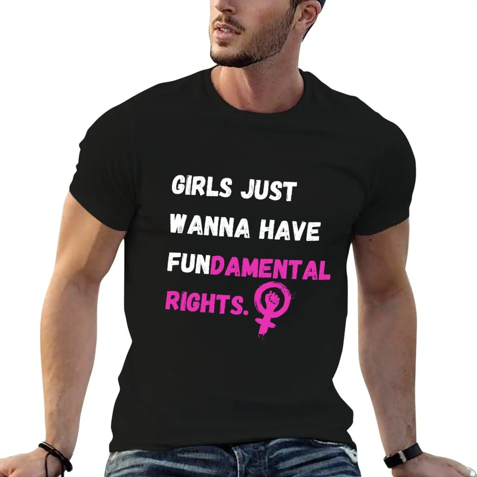 Girls just wanna have fundamental rights T-Shirt Casual Simple Design Short Sleeve Shirt