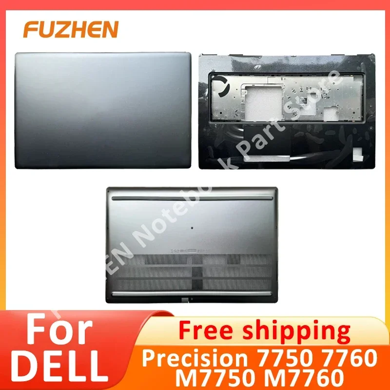 

Replacement Case For Dell Precision 7750 7760 M7750 M7760 LCD Back Cover Top Case/Palmrest/Bottom Base 03FTJ9 0JTHG5 0VC3G3