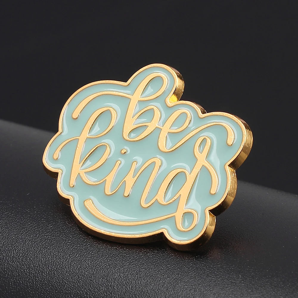 Letters Enamel Lapel Pins Be Kind Brooches Trendy Metal Badges Clothes Accessories Pins for Men Women