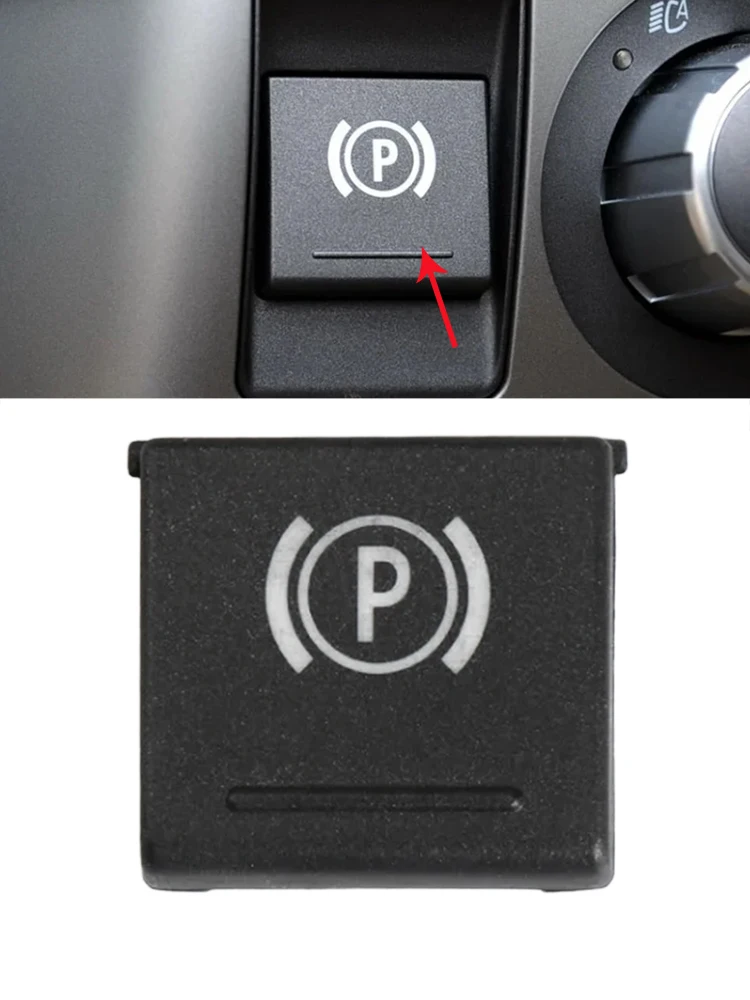

For BMW E66 E65 Car Electronic Handbrake Parking Brake P Button Switch Cover Parking Brake Switch