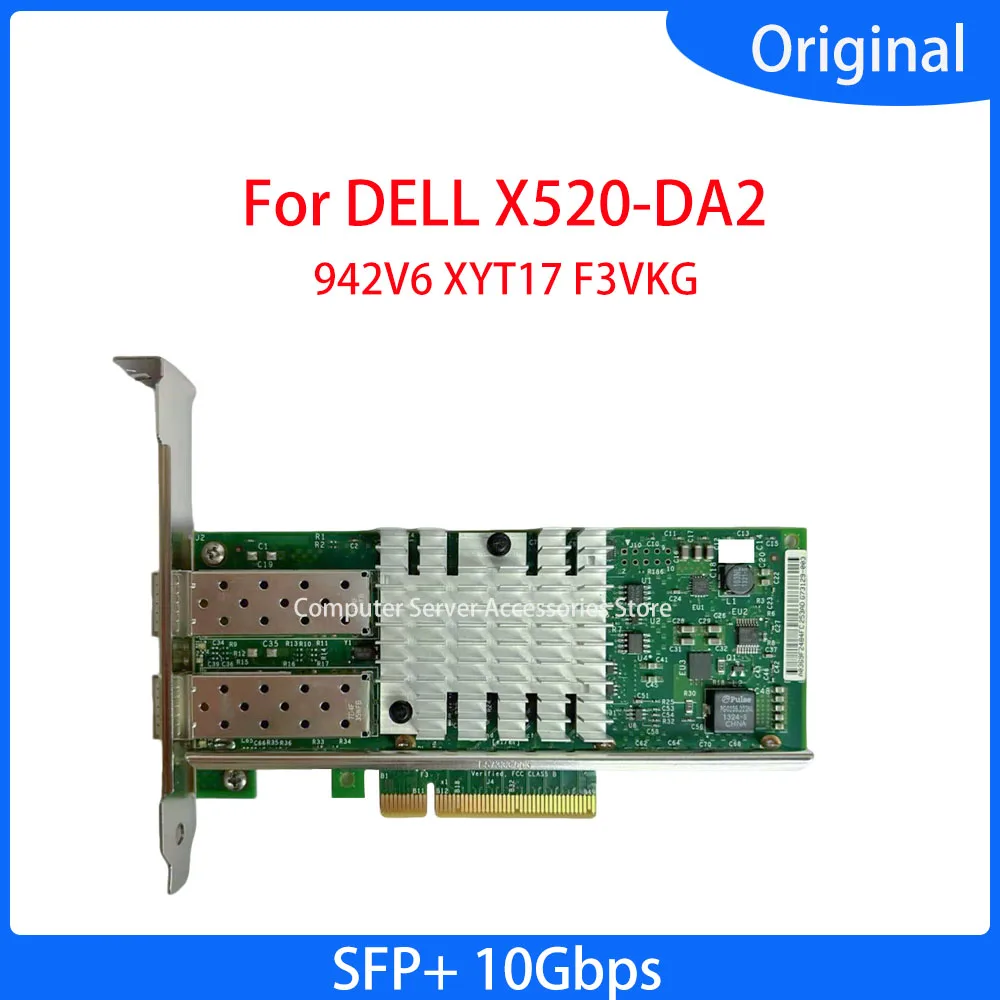 Original 10GB 2 Dual Port X520-DA2 942V6 XYT17 F3VKG for 10G SFP+ PCI Express X8 82599ES Intel Chip Ethernet Card
