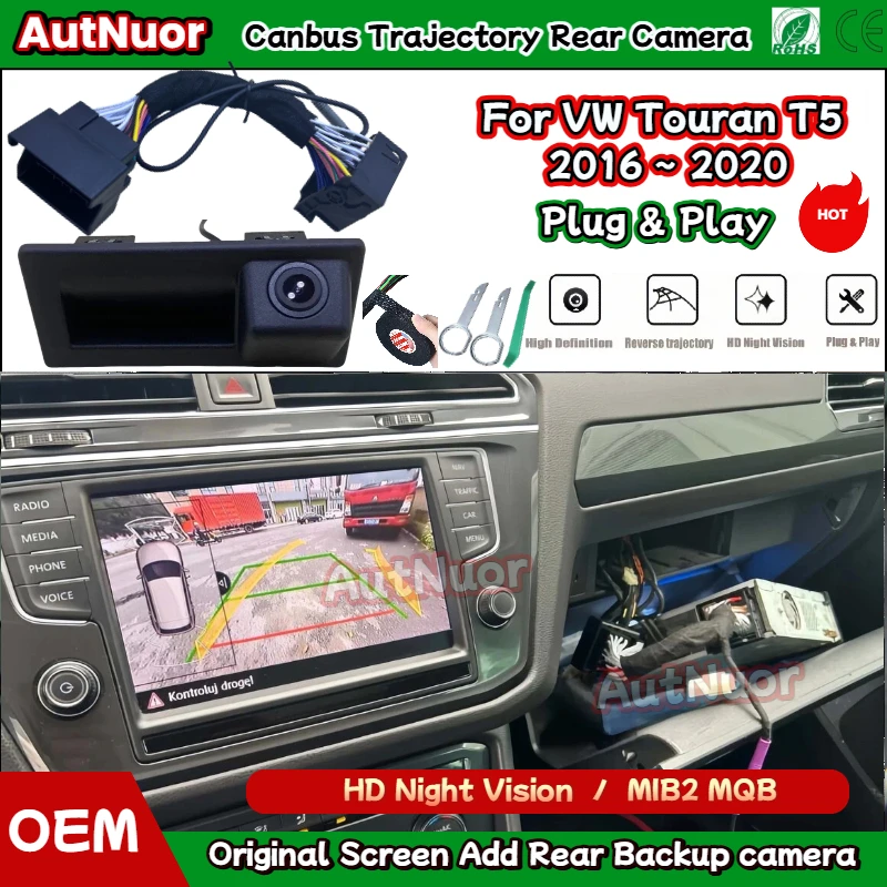 

HD камера заднего вида для VW Touran T5 2016 2017 2018 2019 2020 Автомобильная камера задней двери Plug and Play без кодирования