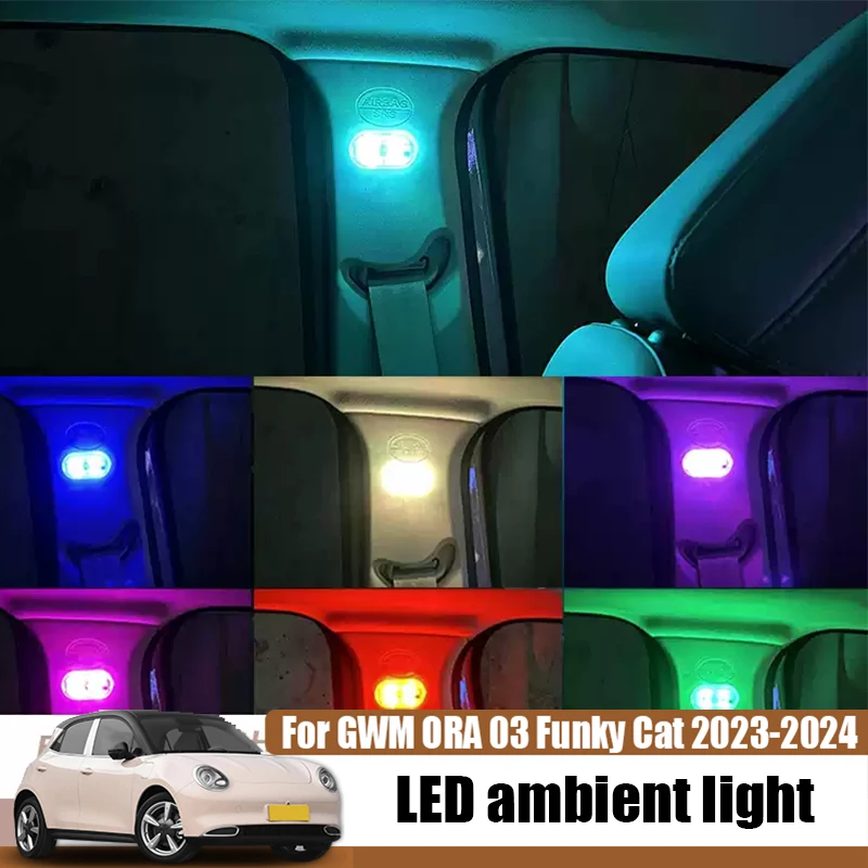 For GWM ORA 03 Funky Cat 2023 2024 Colorful ambient lights in the car interior decoration lights