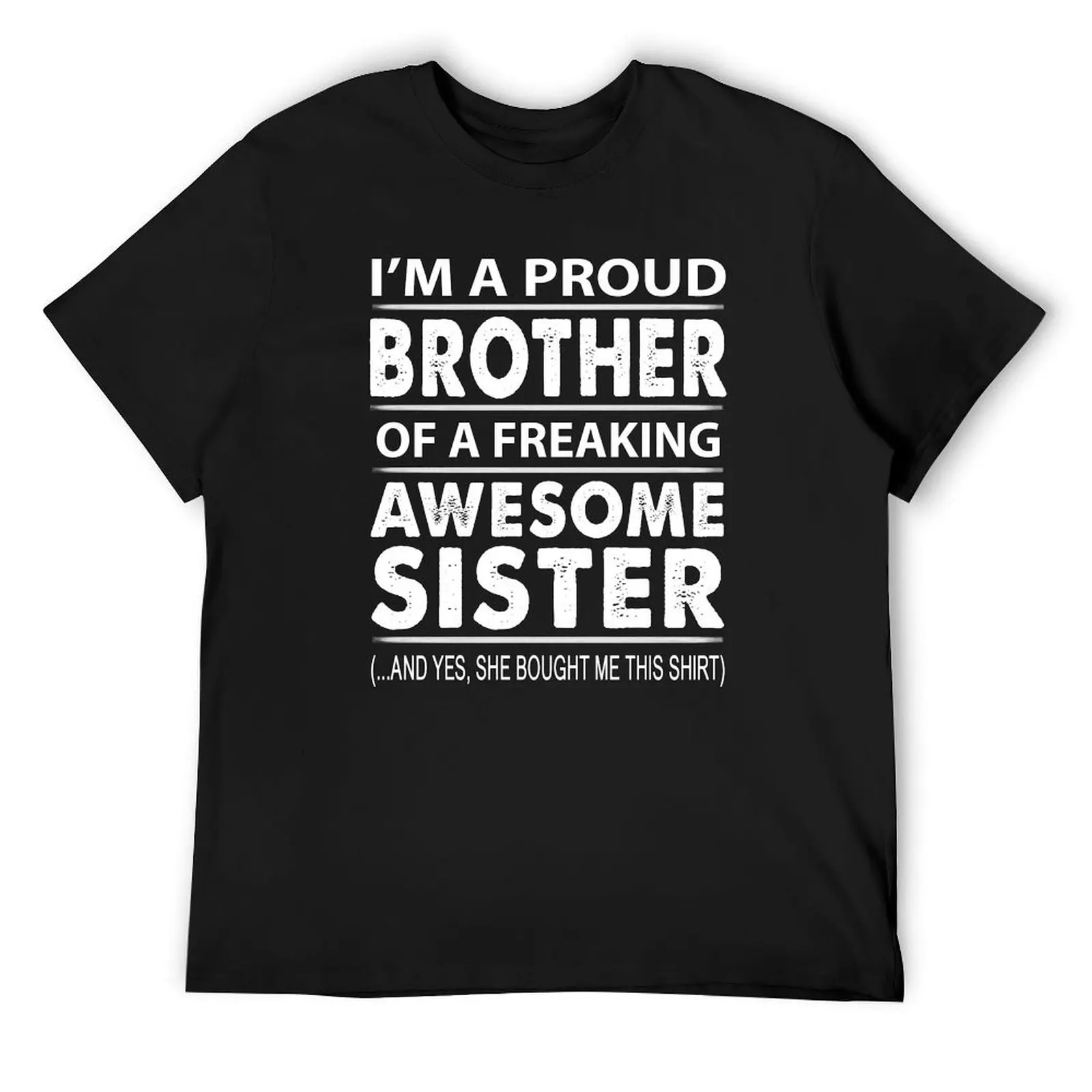 Proud Brother Of A Freaking Awesome Sister T-Shirt Short sleeve tee plus size tops plus size men clothing