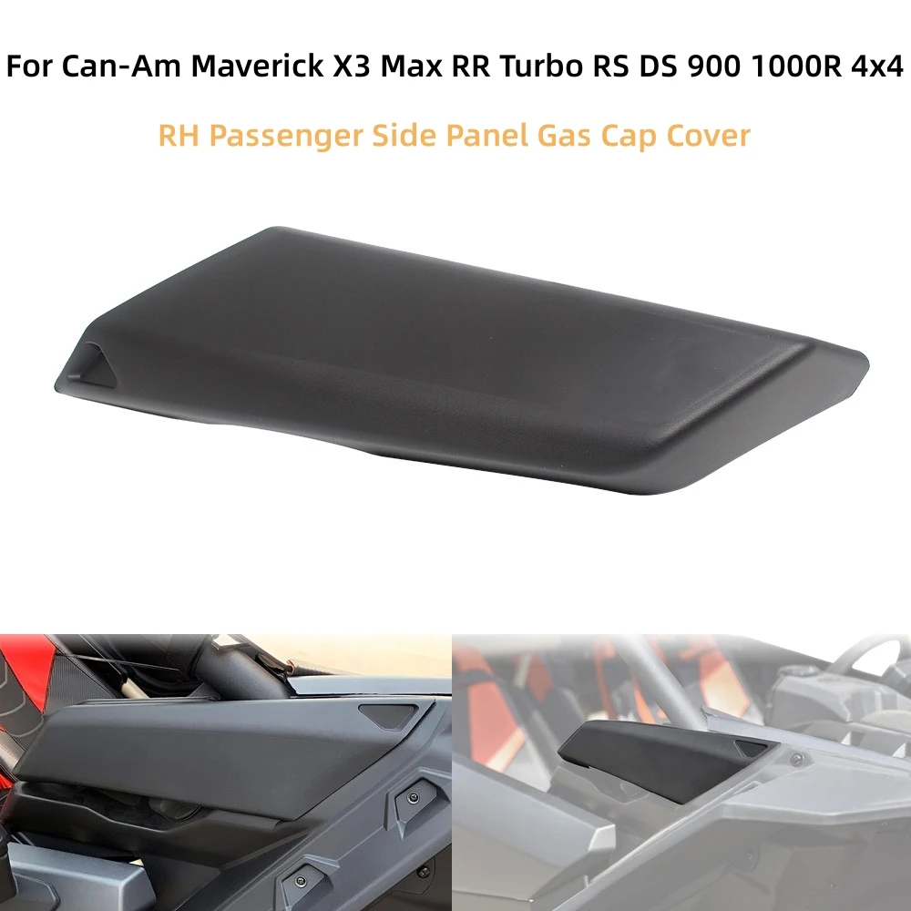 UTV Accessories Right Passenger Side Panel Gas Cap Cover For Can Am Maverick X3 XDS XRS Max 900 1000R RR Turbo 4x4 #705010334