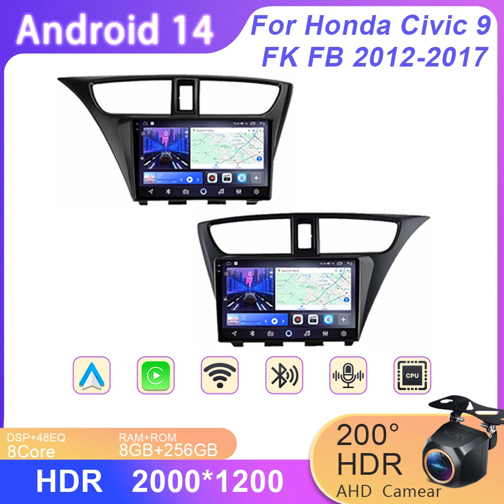 

Android 14 For Honda Civic 9 FK FB 2012-2017 Car radio Stereo 4G WIFI Carplay multimedia player GPS Navi screen Head Unit