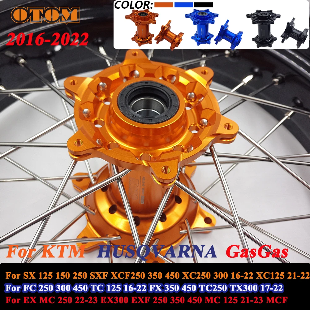 OTOM Motorcycle Front & Rear Wheel Hub For KTM SX XC 2016-2022 SXF XCF HUSQVARNA FC FX TC TX GASGAS EX MC 36 Holes CNC Aluminum