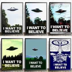 I WANT TO BELIEVE - The X Files Art Poster Canvas Printing Painting UFO TV Series Wall Art Home Decoration Painting