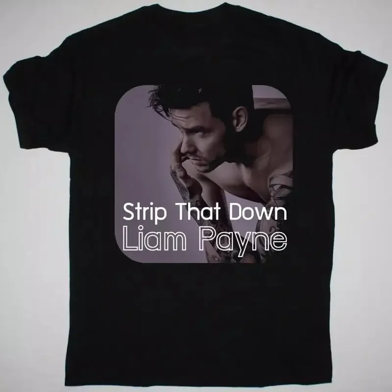 Liam Payne Strip That Down T Shirt Cotton Size S 5Xl