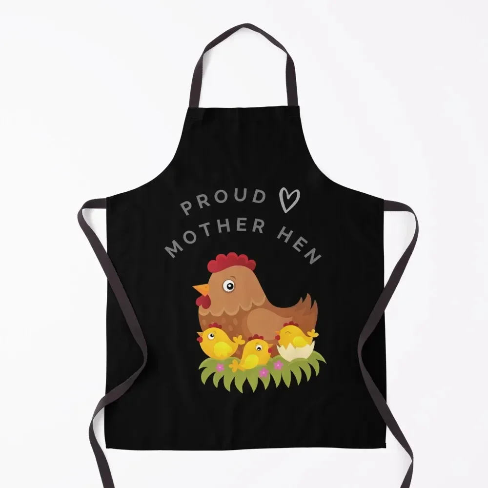 Proud mother hen Apron Waiter Uniforms House Things For Home And Kitchen Apron