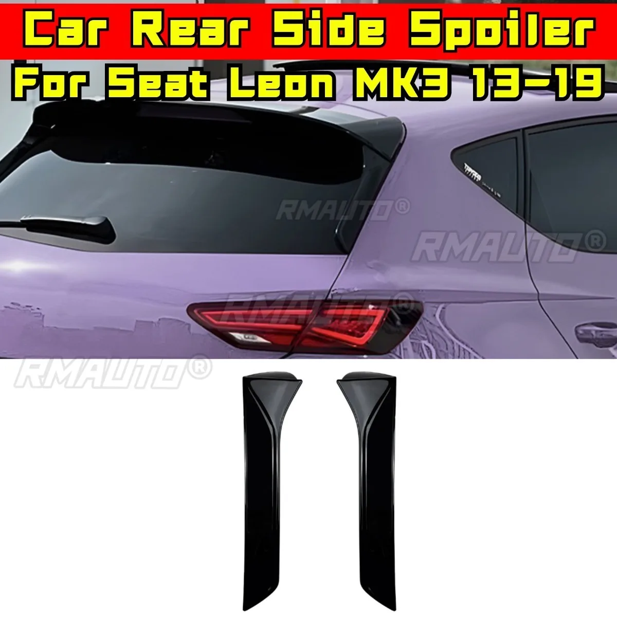 

Car Rear Side Spoiler Wing Modification Part For Seat Leon MK3 2013-2019 Rear Side Spoiler Wing Car Accessories Exterior Part