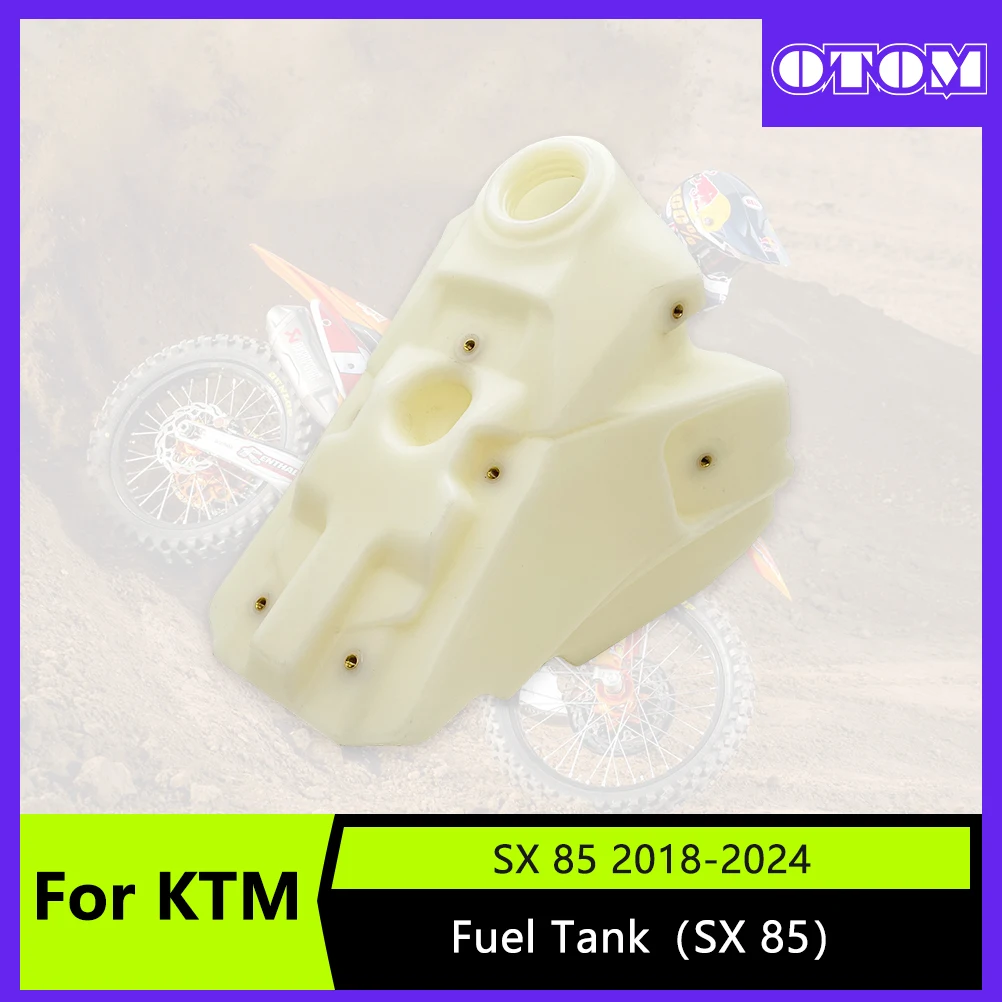 

OTOM 2018-2024 Motocross Fuel Tank OEM Replacement Polyethylene Tank for KTM SX85 GASGAS MC85 Dirt Bike Gas Tank