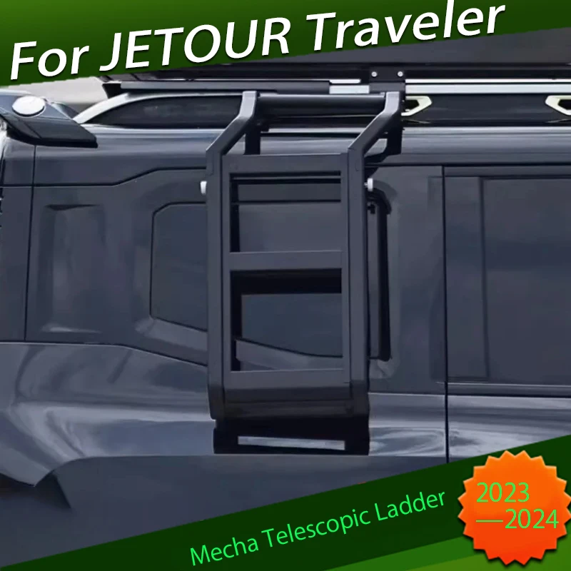 

Автомобильная Складная боковая лестница, подходит для CHERY JETOUR Traveler T2 2023 2024, Модифицированная телескопическая лестница Mecha, автомобильные Внешние детали