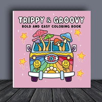 TRIPPY & GROOVY Bold and Easy Coloring Book - Vibrant Psychedelic Art with Colorful Mushrooms, Stars, and Smiling Faces