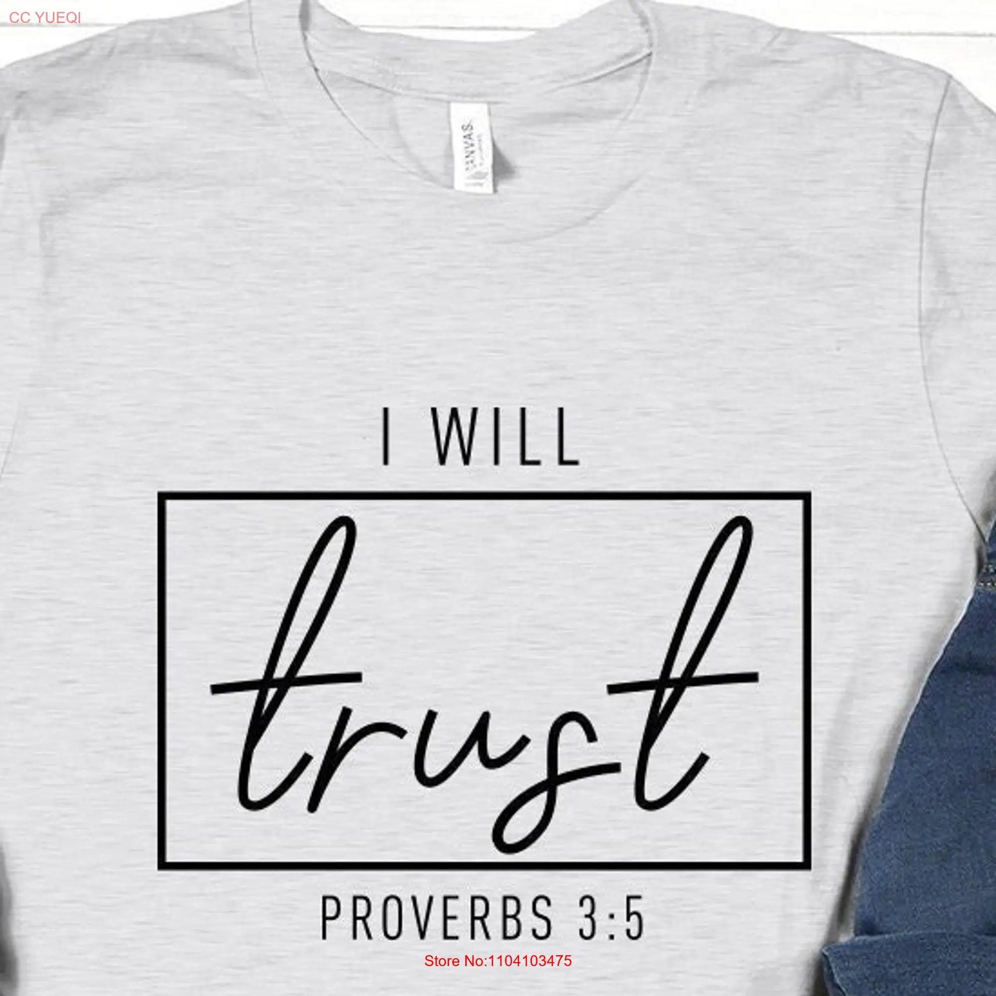 I Will TrusT T Shirt Christian Bible Verse Apparel Clothing Faith long or short sleeves