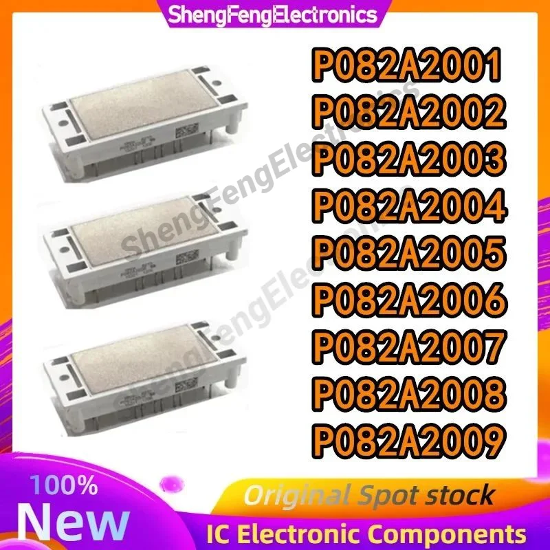 

P082A2001 P082A2002 P082A2003 P082A2004 P082A2005 P082A2006 P082A2007 P082A2008 P082A2009 NEW AND ORIGINAL MODULE