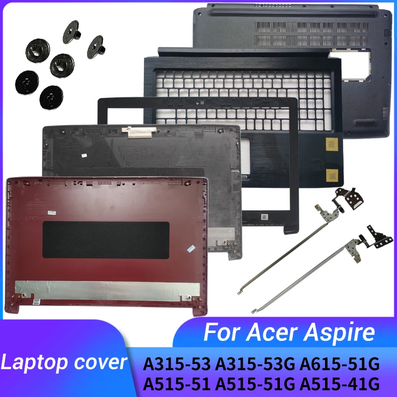 

for Acer Aspire 3 A315-53 A315-53G 5 A515-51 A515-51G A515-41G A615-51G LCD Back Cover/Front Bezel/Palmrest Upper/BOTTOM CASE