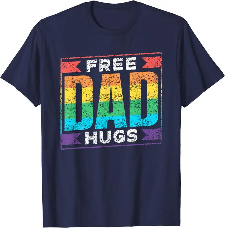 

Funny Free Dad Hugs Gay Rainbow Pride LGBT Unisex T-Shirt S-5XL
