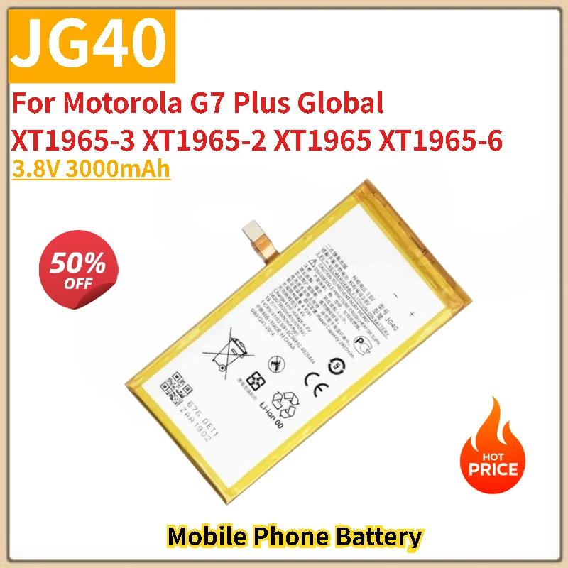 

JG40 battery 3.8V 3000mAh For Motorola G7 Plus Global XT1965-3 XT1965-2 XT1965 XT1965-6 Mobile Phone Brand-New High Quality