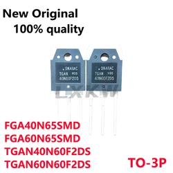 5/PCS New Original TGAN40N60F2DS 40N60F2DS TGAN60N60F2DS 60N60F2DS FGA40N65SMD FGA40N65 FGA60N65SMD FGA60N65 TO-3P In Stock