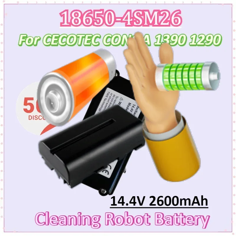 

18650-4SM26 14.4V 2600mAh Battery for Zoef Robot Sjaan Cleaning Robot Battery for CECOTEC CONGA 1390 1290