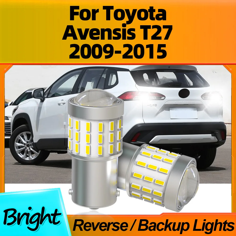 

2Pcs BA15S P21W 1156 LED Car Reverse Lamp Lights 12V CSP Chips For Toyota Avensis T27 2009 2010 2011 2012 2013 2014 2015