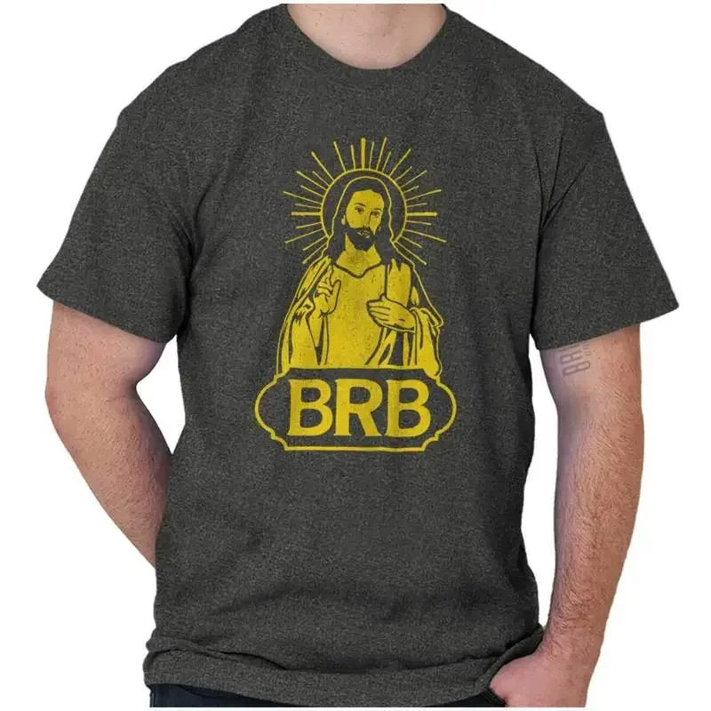 

Funny Jesus Reincarnation BRB Graphic T Shirt Men or Women