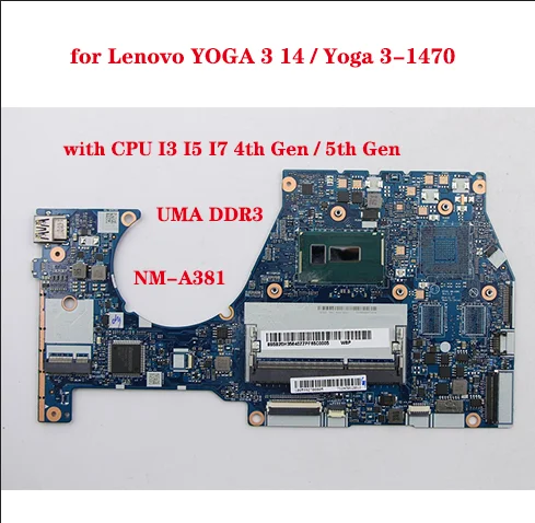 Hot NM-A381 Motherboard for Lenovo YOGA 3 14 / Yoga 3-1470 Laptop Motherboard UMA CPU I3 I5 I7 4th Gen / 5th Gen 100% Test Work