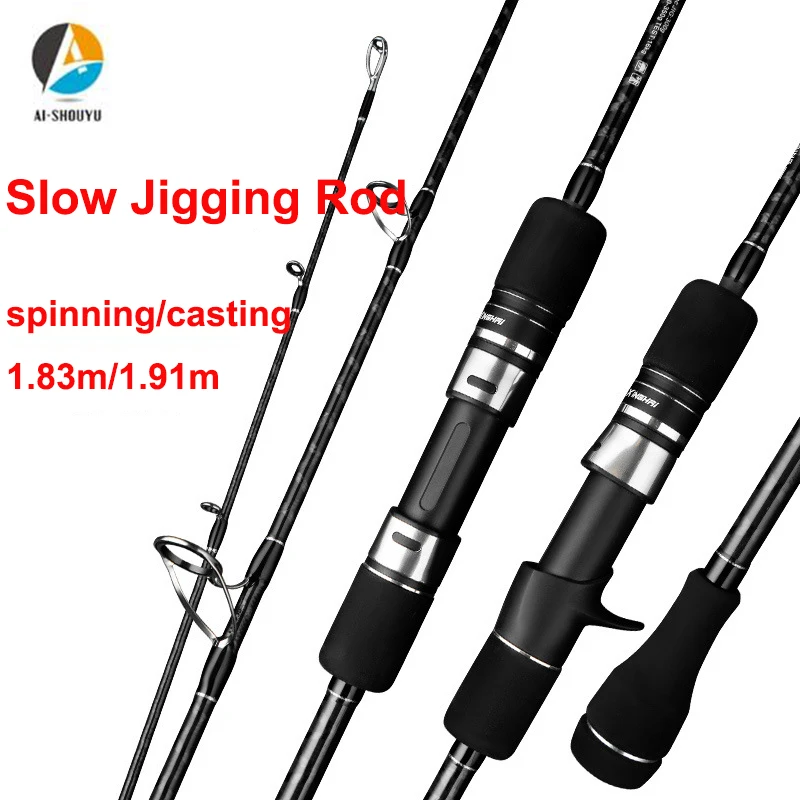 

AI-SHOUYU 2022 New Slow Jigging Fishing Rod 1.83m 1.91m MH Power Spinning/Casting Fishing Rod Carbon Fiber Boat Fishing Rod