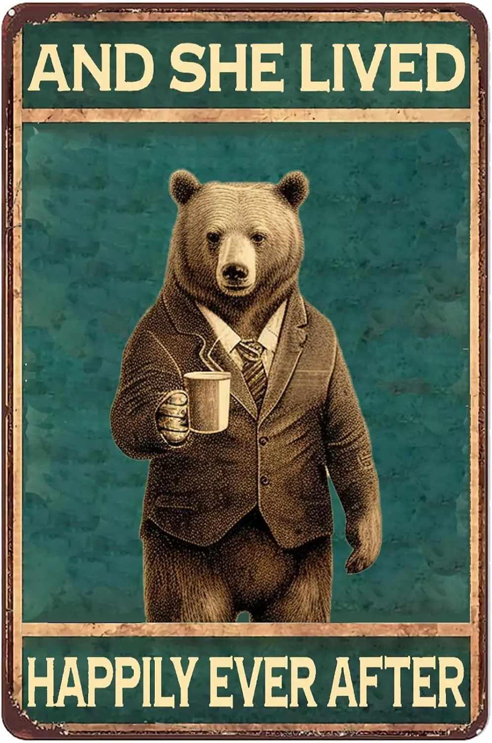 Coffee Bear Metal Poster 8X12IN - 