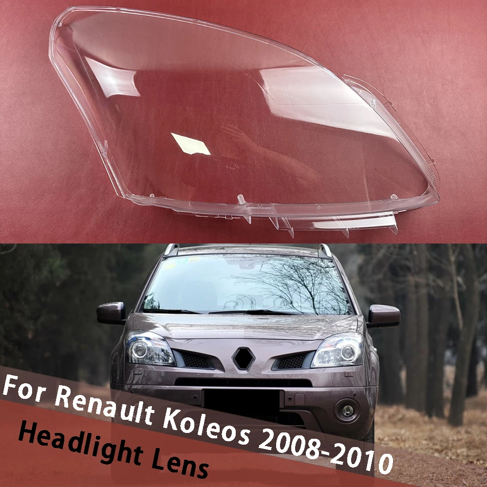 

For Renault Koleos 2008 2009 2010 Headlamp Lamp Cover Transparent Headlight Shell Lens Plexiglass Replace Original Lampshade