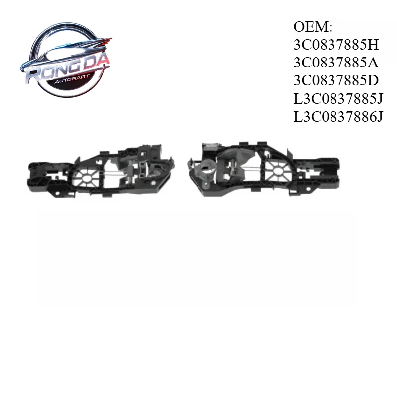 

Новая высококачественная основа ручки двери автомобиля OEM 3C0837885H 3C0837885A 3C0837885D L3C0837885J L3C0837886J для VW PASSAT