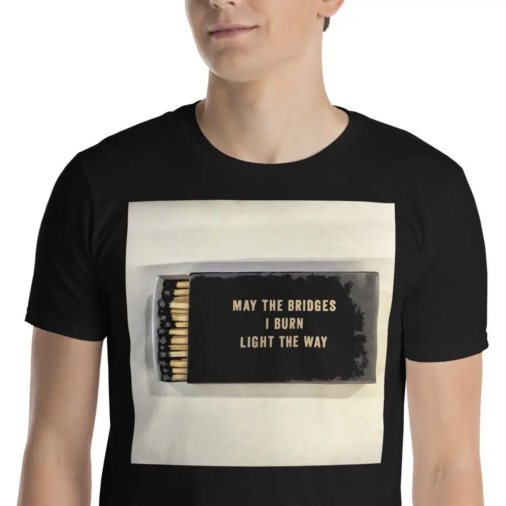 May The Bridges I  Light The Way Quote Short-Sleeve Unisex T-Shirt Y2K tops Unisex Summer Short Sleeve