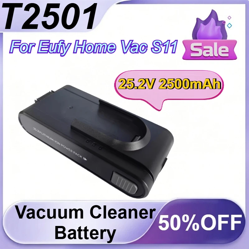 

T2501 25.2V 2500mAh Rechargeable Battery for Eufy Home Vac S11 Vacuum Cleaner Parts/Accessories