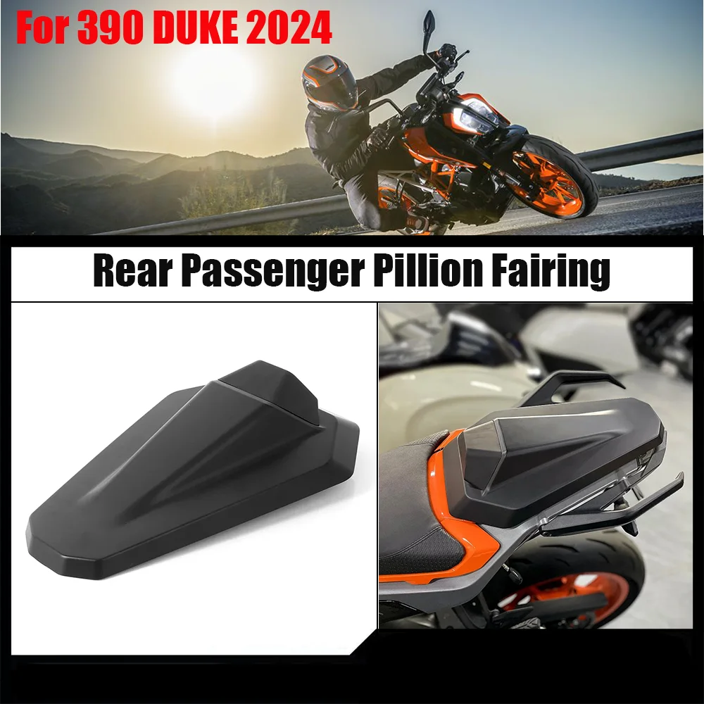 

Для 390 DUKE чехол на заднее сиденье для 390 DUKE 390 Duke 390Duke 2024, обтекатель заднего пассажирского сиденья мотоцикла