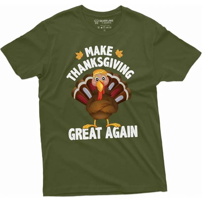 Make Thanksgiving Great Again Tee Thanksgiving Turkey Shirt Funny Gifts for Him Donald Trump Tee Loose unisex style