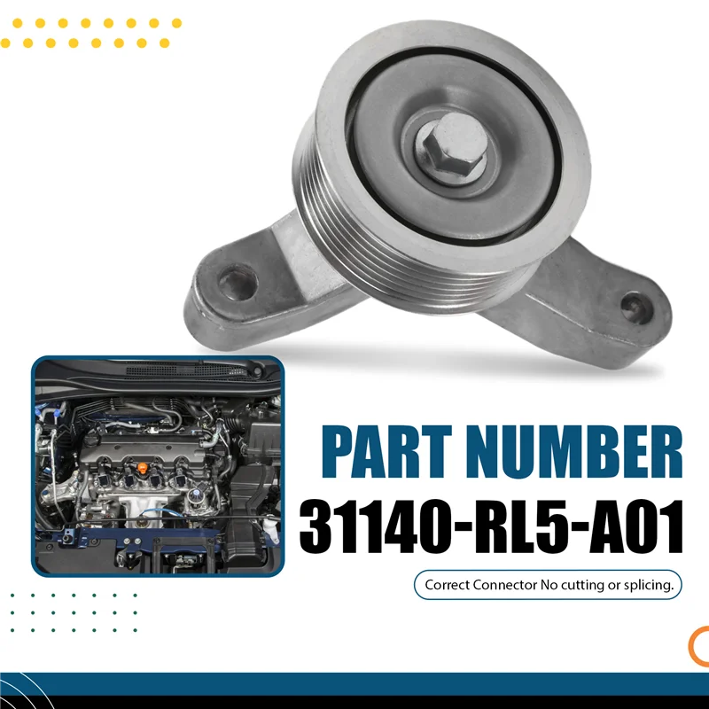 

Car Belt Idler Pulley 31140-RL5-A01 For Honda Acura Spirior CR-V 2009-2014 31140RL5A01