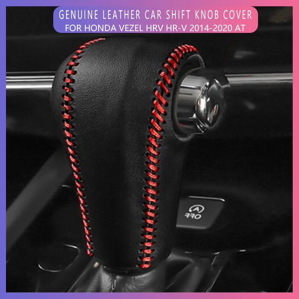 LHD/RHD Car Genuine Leather Head Shift Knob Protection Cover for Honda Vezel HRV HR-V 2014-2020 AT Gear Shift Collars Case Cover