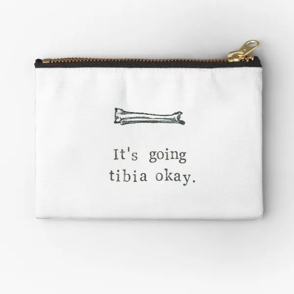 It Is Going Tibia Okay  Zipper Pouches Pocket Pure Packaging Socks Money Cosmetic Bag Men Small Wallet Underwear Panties Key